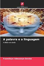 A palavra e a linguagem