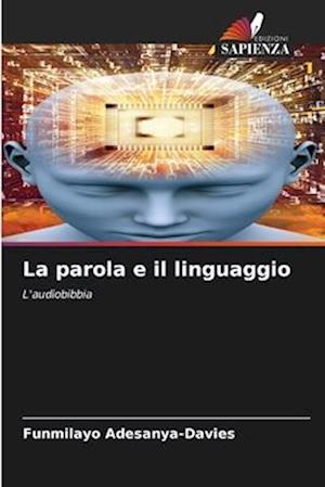 La parola e il linguaggio