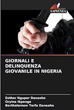 GIORNALI E DELINQUENZA GIOVANILE IN NIGERIA