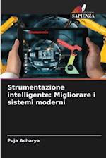 Strumentazione intelligente: Migliorare i sistemi moderni