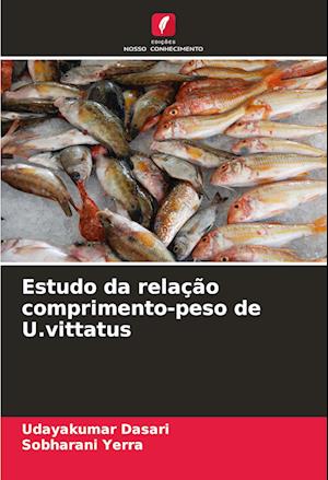 Estudo da relação comprimento-peso de U.vittatus