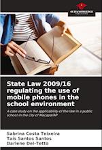 State Law 2009/16 regulating the use of mobile phones in the school environment