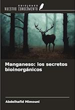 Manganeso: los secretos bioinorgánicos