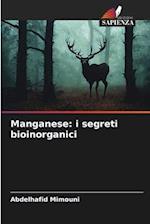 Manganese: i segreti bioinorganici