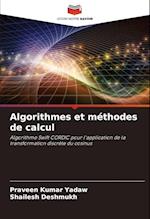 Algorithmes et méthodes de calcul