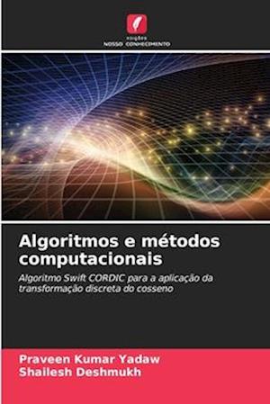 Algoritmos e métodos computacionais