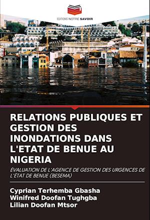 RELATIONS PUBLIQUES ET GESTION DES INONDATIONS DANS L'ETAT DE BENUE AU NIGERIA