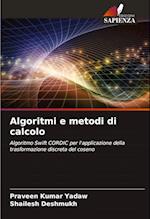 Algoritmi e metodi di calcolo