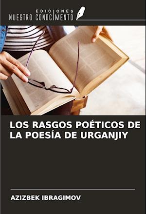 LOS RASGOS POÉTICOS DE LA POESÍA DE URGANJIY