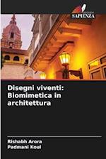 Disegni viventi: Biomimetica in architettura