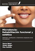 Microdoncia: Rehabilitación funcional y estética