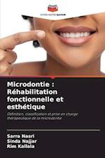 Microdontie : Réhabilitation fonctionnelle et esthétique