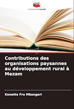 Contributions des organisations paysannes au développement rural à Mezam