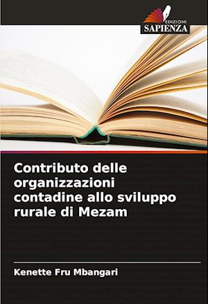 Contributo delle organizzazioni contadine allo sviluppo rurale di Mezam