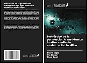 Pronóstico de la permeación transdérmica in vitro mediante modelización in silico