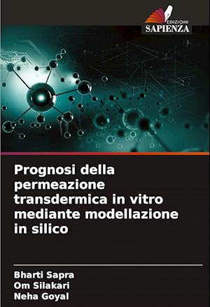 Prognosi della permeazione transdermica in vitro mediante modellazione in silico