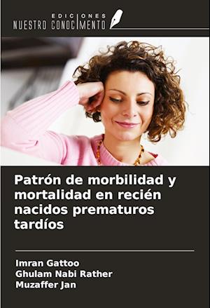 Patrón de morbilidad y mortalidad en recién nacidos prematuros tardíos