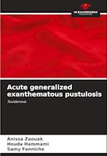 Acute generalized exanthematous pustulosis