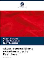 Akute generalisierte exanthematische Pustulose