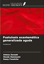 Pustulosis exantemática generalizada aguda