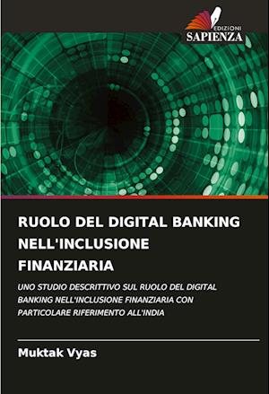 RUOLO DEL DIGITAL BANKING NELL'INCLUSIONE FINANZIARIA