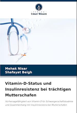 Vitamin-D-Status und Insulinresistenz bei trächtigen Mutterschafen