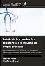 Estado de la vitamina D y resistencia a la insulina en ovejas preñadas