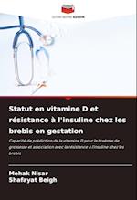 Statut en vitamine D et résistance à l'insuline chez les brebis en gestation