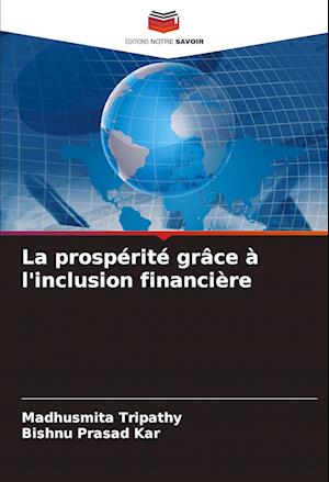 La prospérité grâce à l'inclusion financière