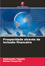 Prosperidade através da inclusão financeira