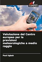 Valutazione del Centro europeo per le previsioni meteorologiche a medio raggio