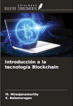 Introducción a la tecnología Blockchain