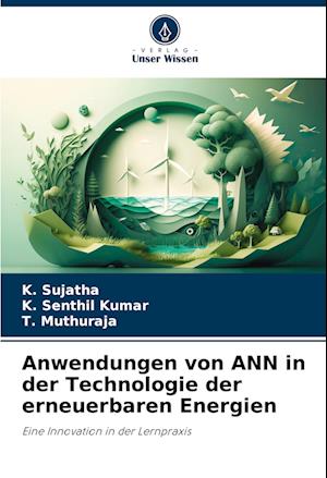 Anwendungen von ANN in der Technologie der erneuerbaren Energien