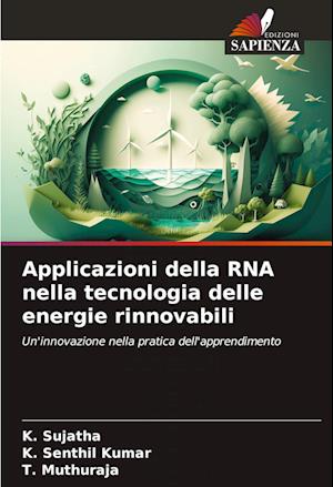 Applicazioni della RNA nella tecnologia delle energie rinnovabili