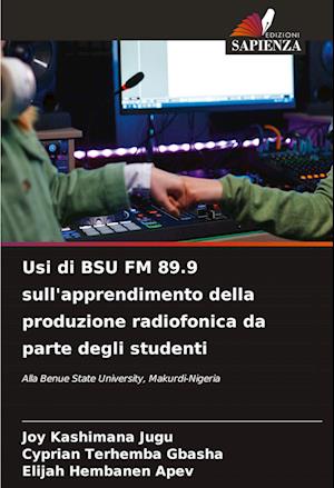 Usi di BSU FM 89.9 sull'apprendimento della produzione radiofonica da parte degli studenti