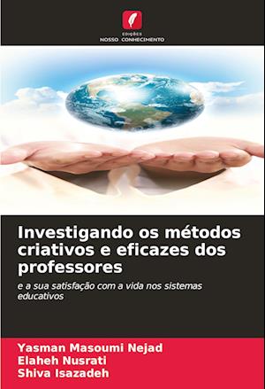 Investigando os métodos criativos e eficazes dos professores