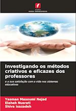 Investigando os métodos criativos e eficazes dos professores