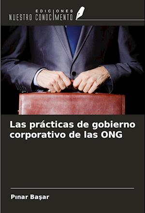 Las prácticas de gobierno corporativo de las ONG