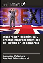 Integración económica y efectos macroeconómicos del Brexit en el comercio