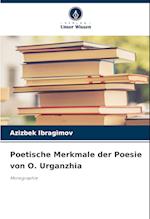 Poetische Merkmale der Poesie von O. Urganzhia