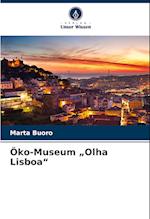 Öko-Museum ¿Olha Lisboa¿