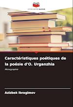 Caractéristiques poétiques de la poésie d'O. Urganzhia