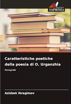 Caratteristiche poetiche della poesia di O. Urganzhia