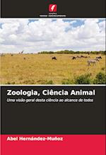 Zoologia, Ciência Animal