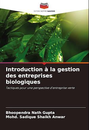 Introduction à la gestion des entreprises biologiques