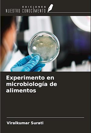 Experimento en microbiología de alimentos