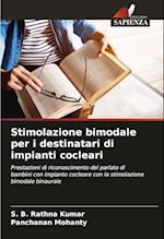 Stimolazione bimodale per i destinatari di impianti cocleari