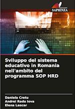 Sviluppo del sistema educativo in Romania nell'ambito del programma SOP HRD