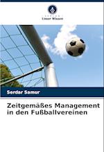 Zeitgemäßes Management in den Fußballvereinen