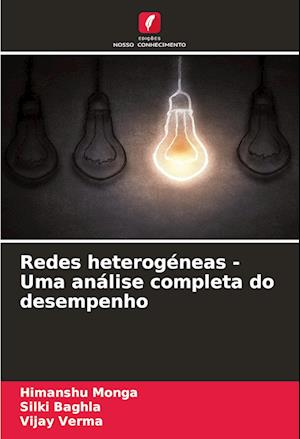 Redes heterogéneas - Uma análise completa do desempenho